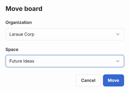 The Move board dialog, with organization and space dropdowns