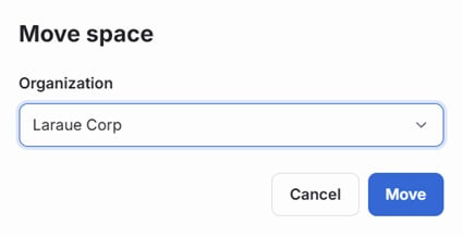 The Move space dialog, with an organization dropdown